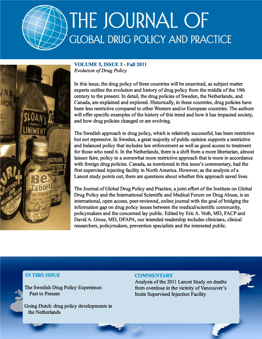VOLUME 5, ISSUE 3 - Fall 2011 Evolution Ofdrug Policy