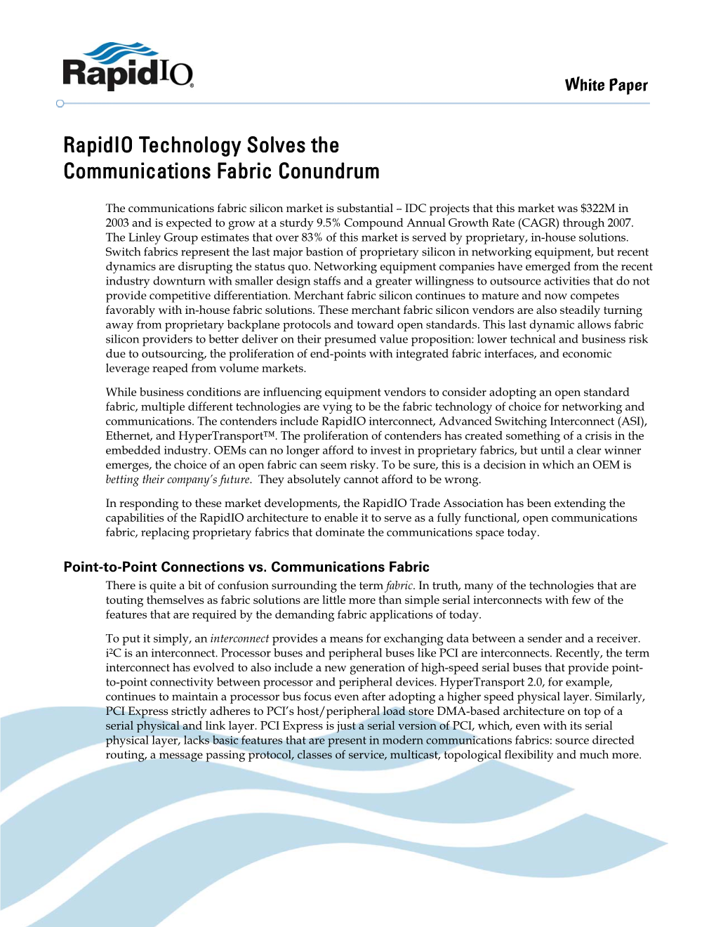 Rapidio Technology Solves the Communications Fabric Conundrum