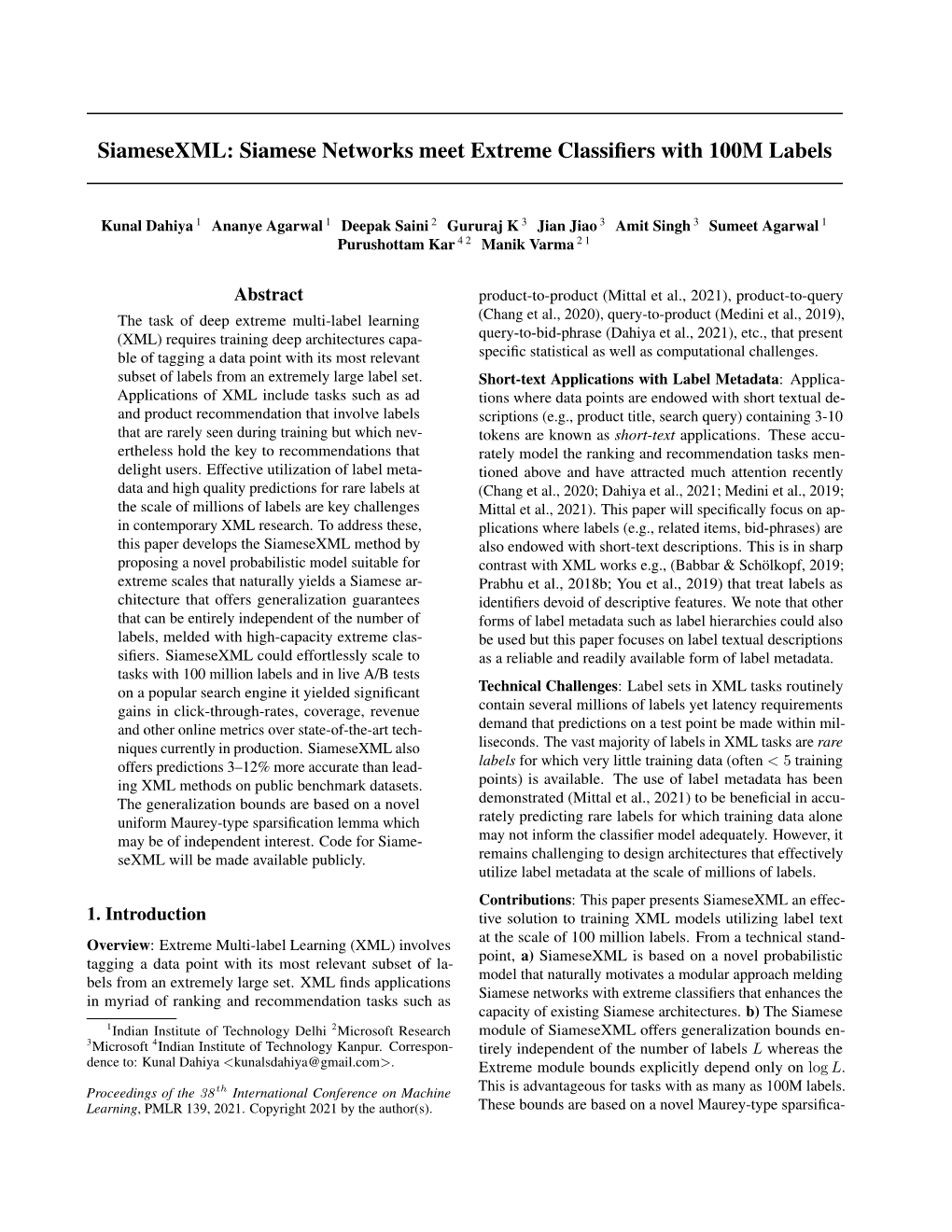 Siamesexml: Siamese Networks Meet Extreme Classifiers with 100M