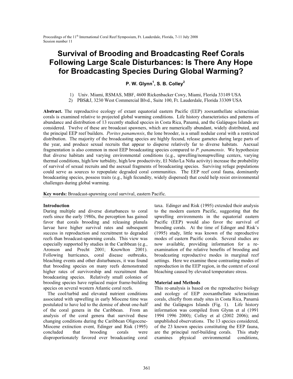 Survival of Brooding and Broadcasting Reef Corals Following Large Scale Disturbances: Is There Any Hope for Broadcasting Species During Global Warming?