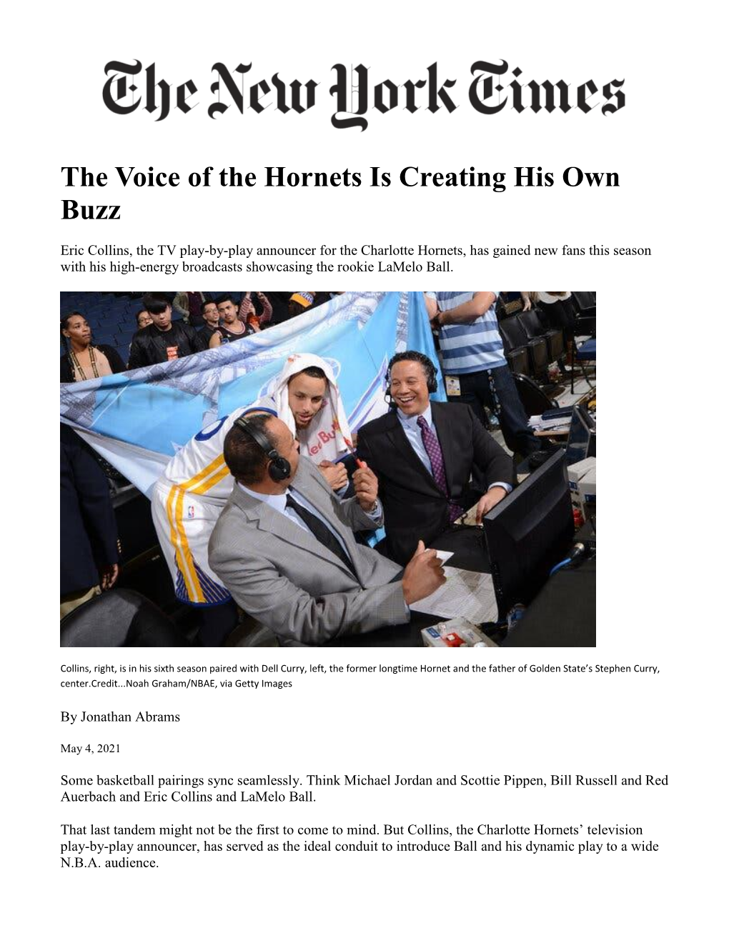The Voice of the Hornets Is Creating His Own Buzz