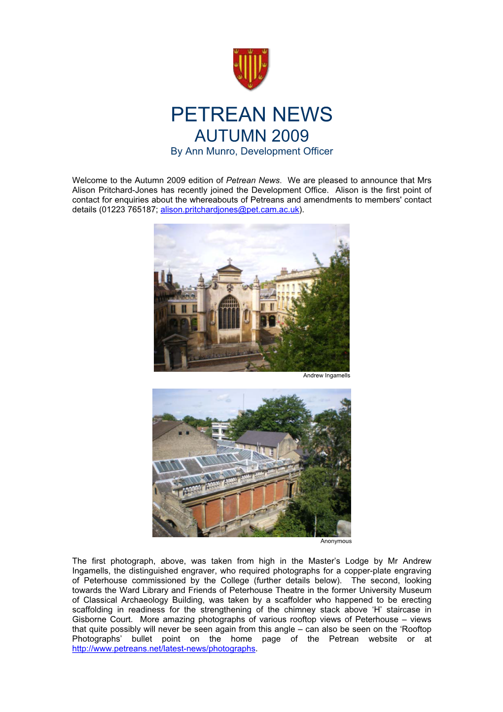 PETREAN NEWS AUTUMN 2009 by Ann Munro, Development Officer