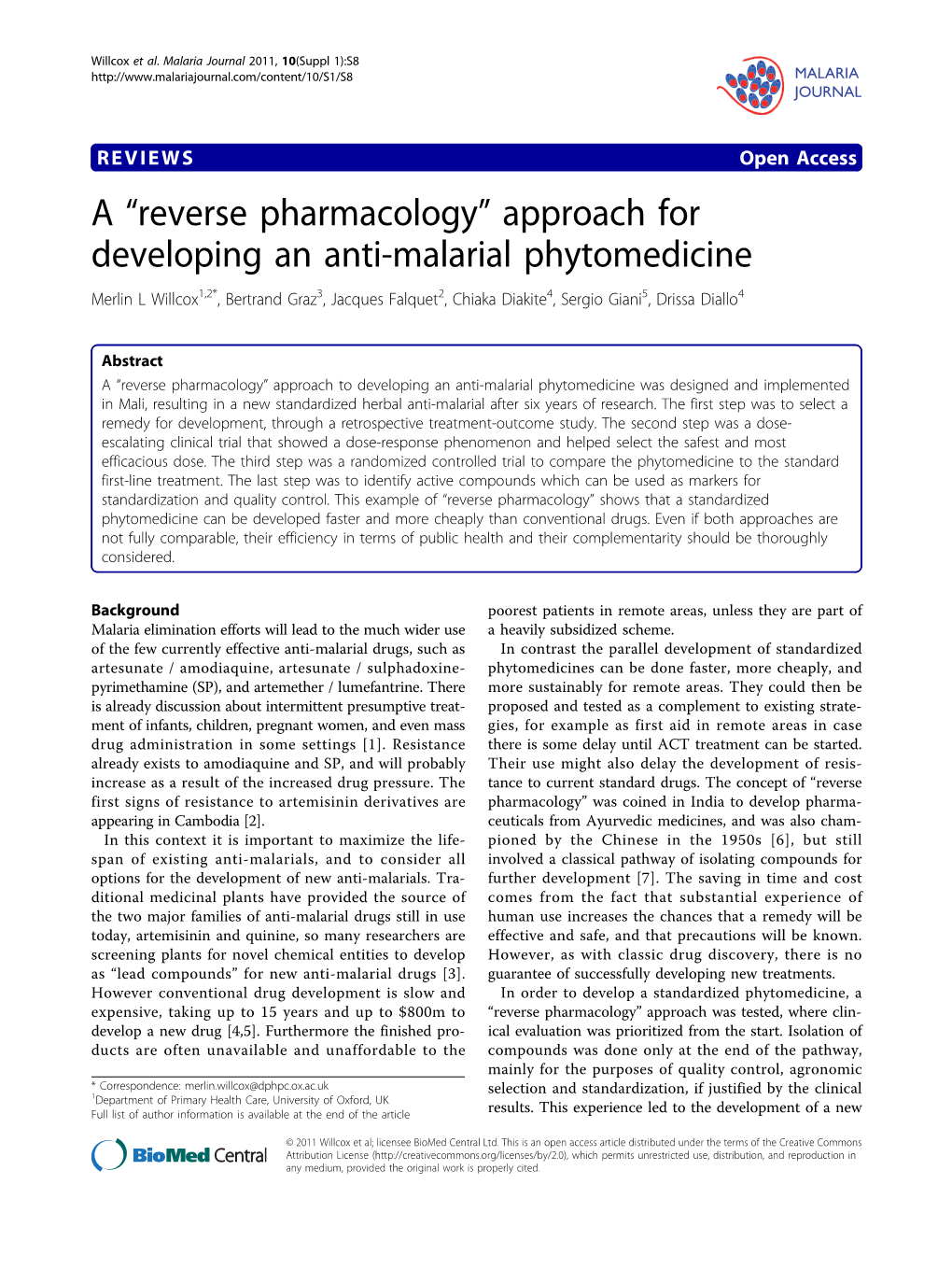 Approach for Developing an Anti-Malarial Phytomedicine Merlin L Willcox1,2*, Bertrand Graz3, Jacques Falquet2, Chiaka Diakite4, Sergio Giani5, Drissa Diallo4