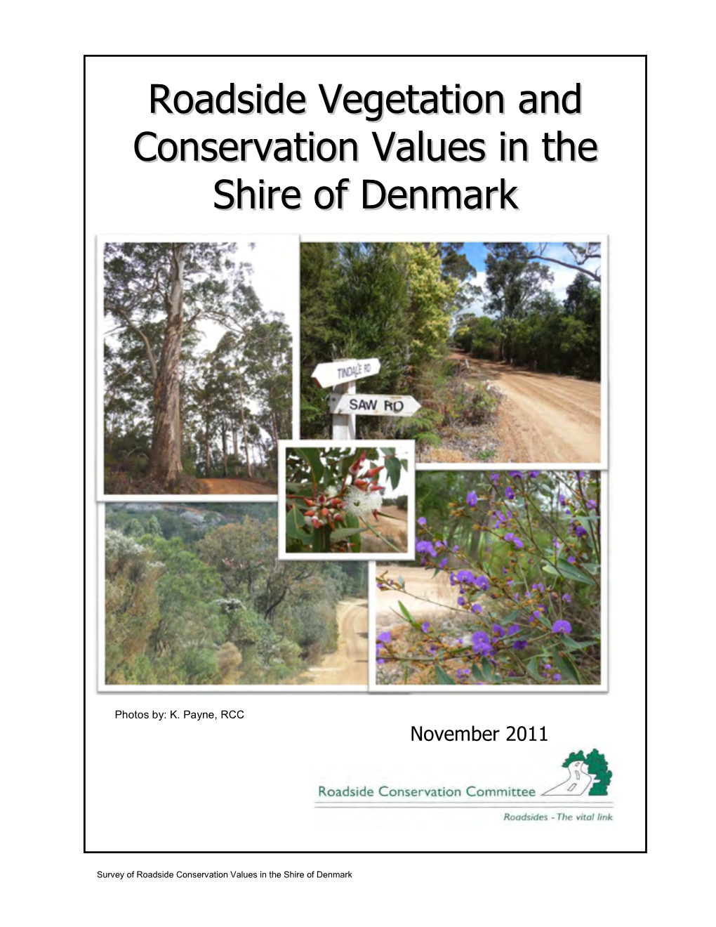 Roadside Vegetation and Conservation Values in the Shire of Denmark