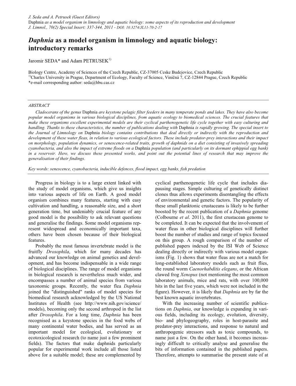 Daphnia As a Model Organism in Limnology and Aquatic Biology: Some Aspects of Its Reproduction and Development J