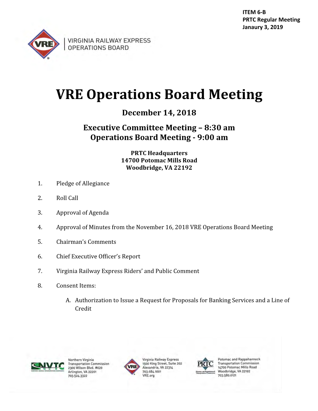 VRE Operations Board Meeting December 14, 2018 Executive Committee Meeting – 8:30 Am Operations Board Meeting - 9:00 Am