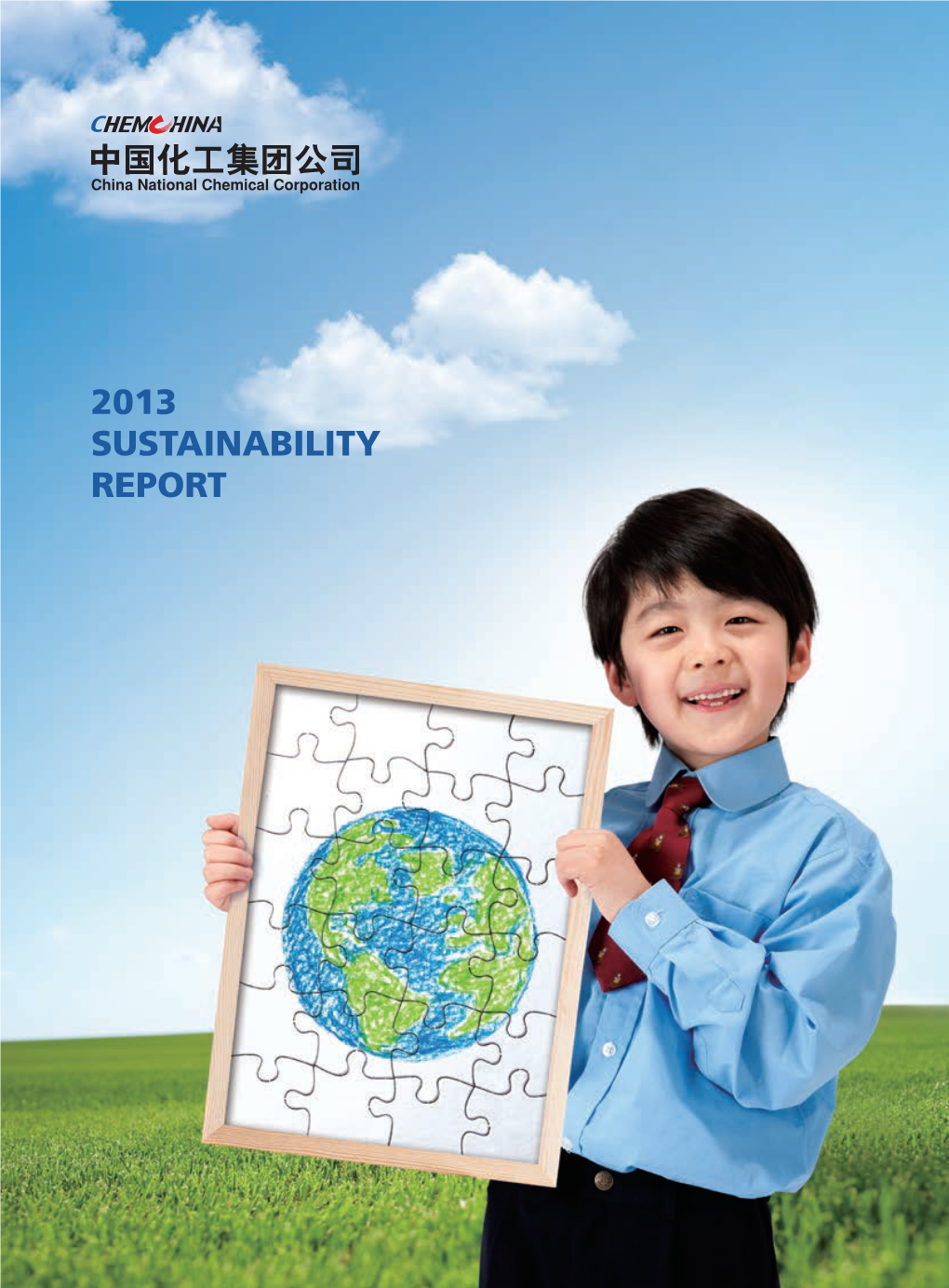 2013 Sustainability Report ABOUT THIS REPORT This Is the Fourth Sustainability Report Published by China National Chemical Corporation (“Chemchina”)