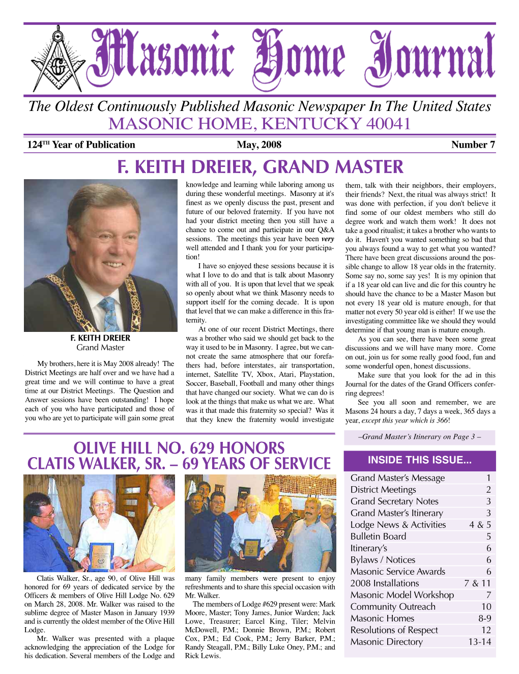 F. Keith Dreier, Grand Master