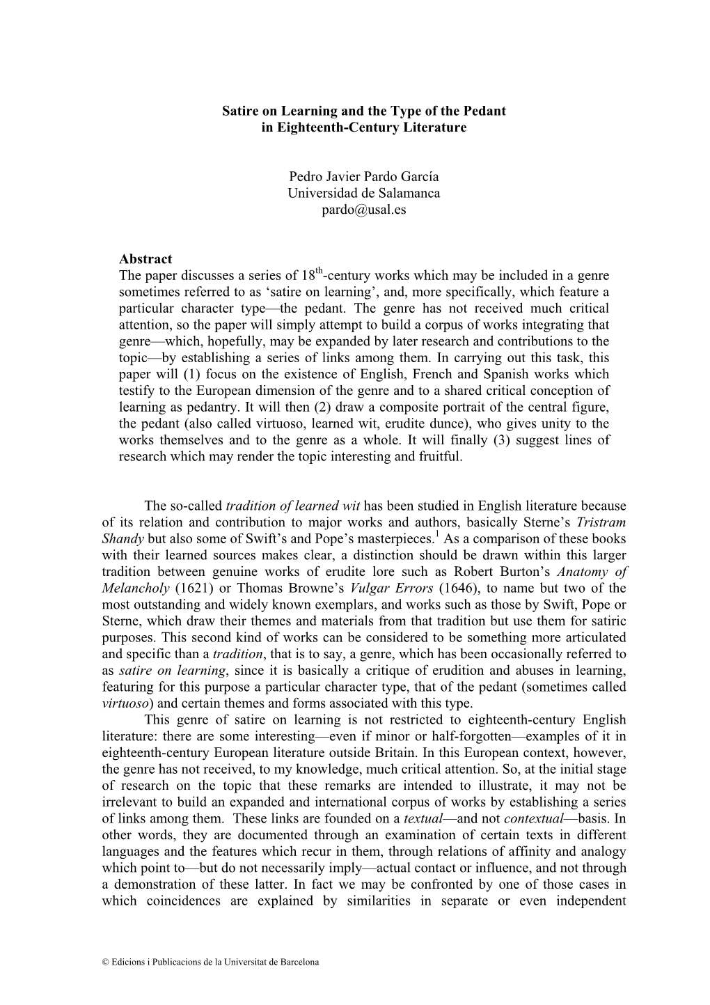 Satire on Learning and the Type of the Pedant in Eighteenth-Century Literature Pedro Javier Pardo García Universidad De Salaman