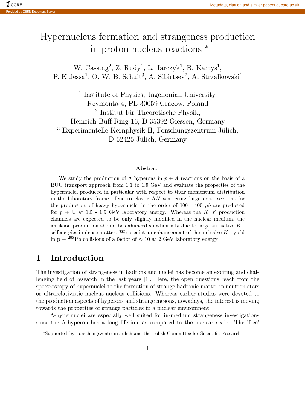 Hypernucleus Formation and Strangeness Production in Proton-Nucleus Reactions ∗