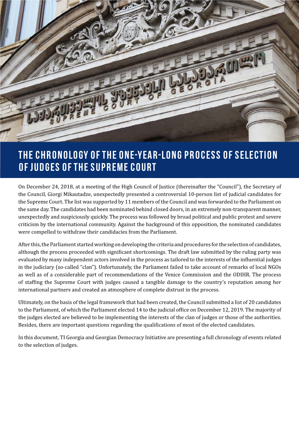 The Chronology of the One-Year-Long Process of Selection of Judges of the Supreme Court