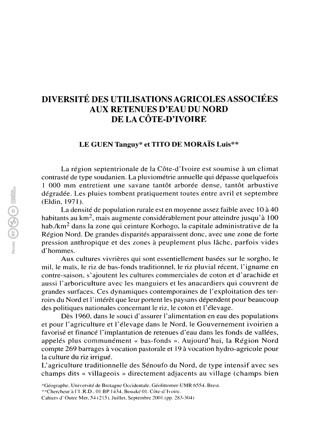 Diversité Des Utilisations Agricoles Associées Aux Retenues D'eau Du Nord De La Côte-D'ivoire