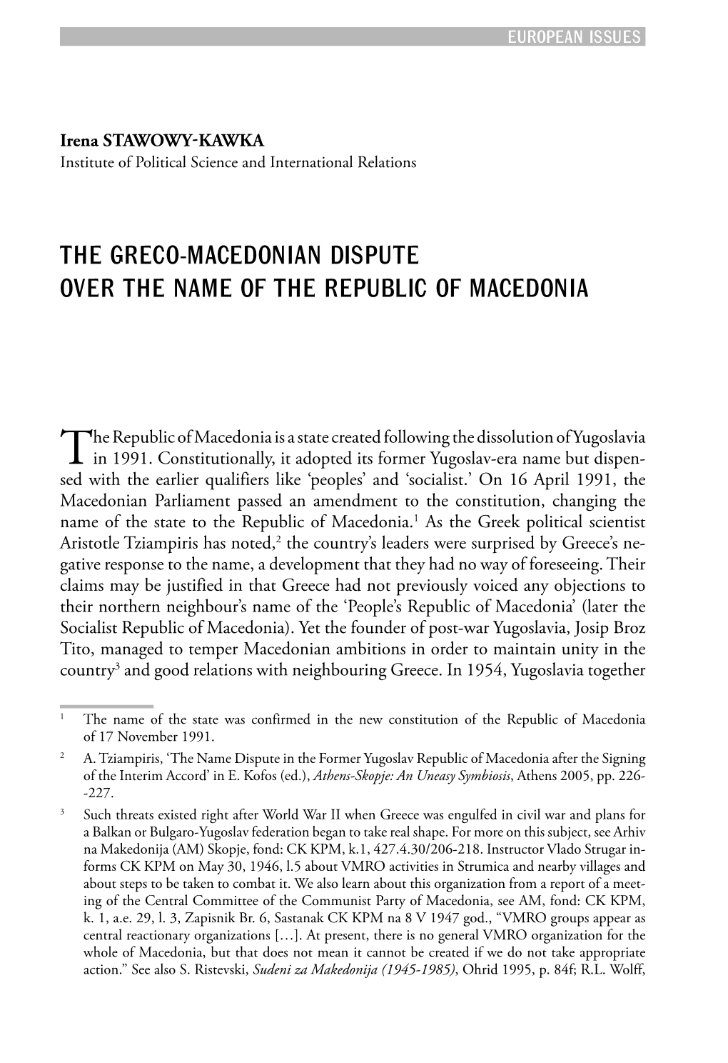 The Greco-Macedonian Dispute Over the Name of the Republic of Macedonia