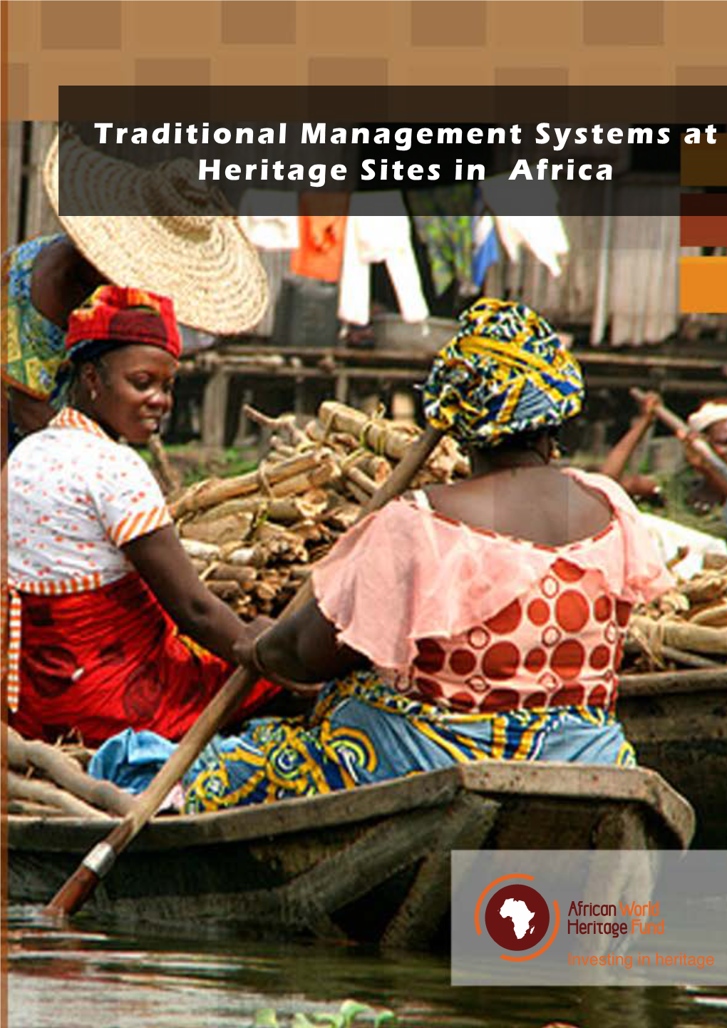Traditional Management Systems at Heritage Sites in Africa