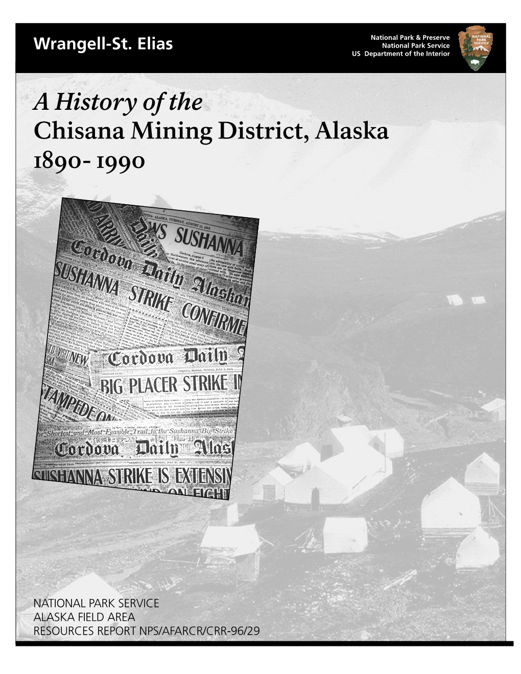 Chisana Mining District History