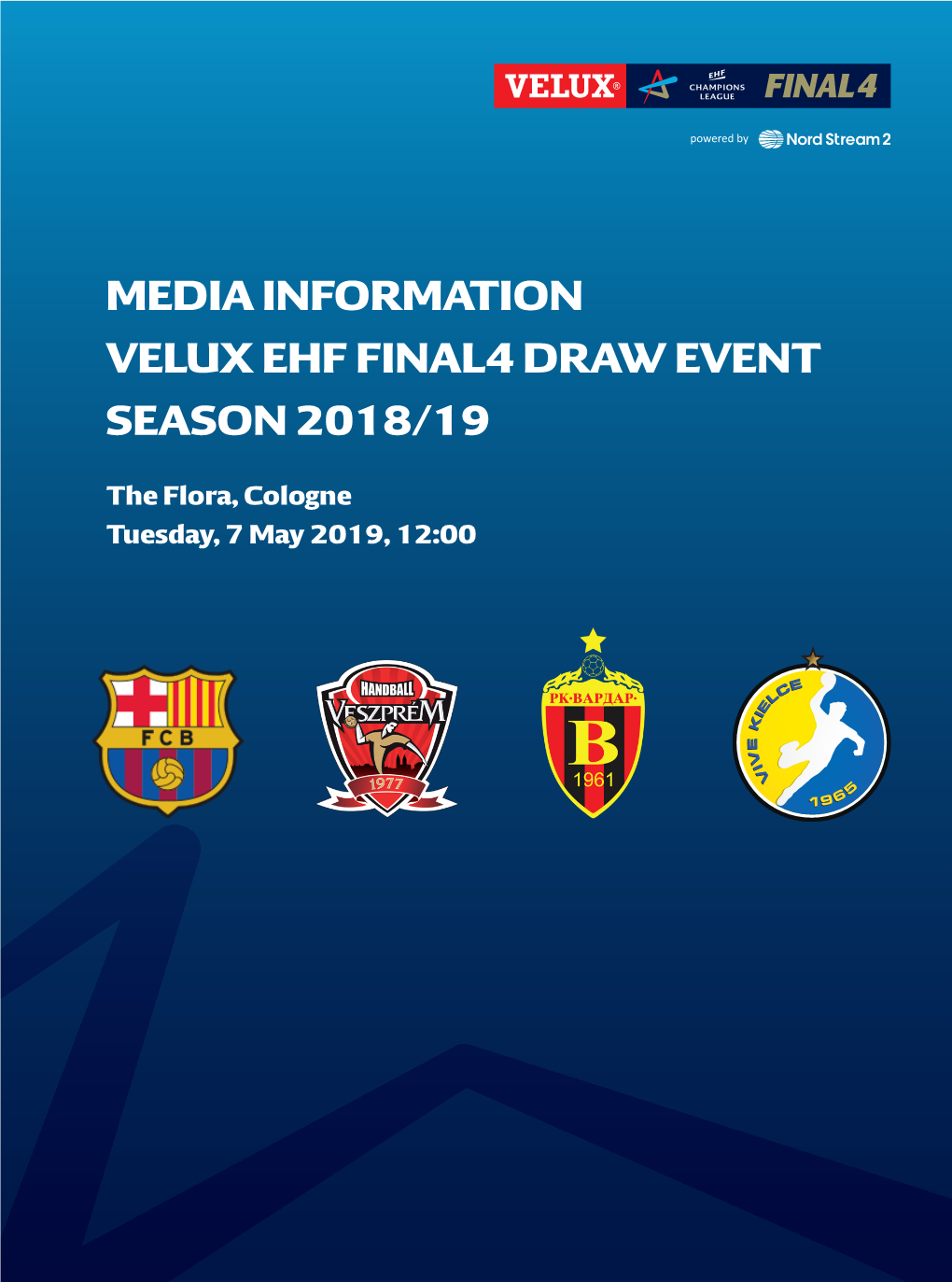 Media Information Velux Ehf Final4 Draw Event Season 2018/19