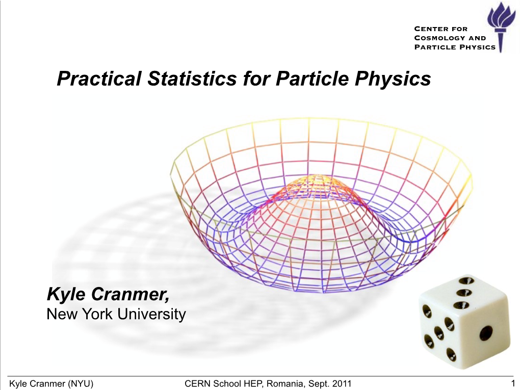 Practical Statistics for Particle Physics