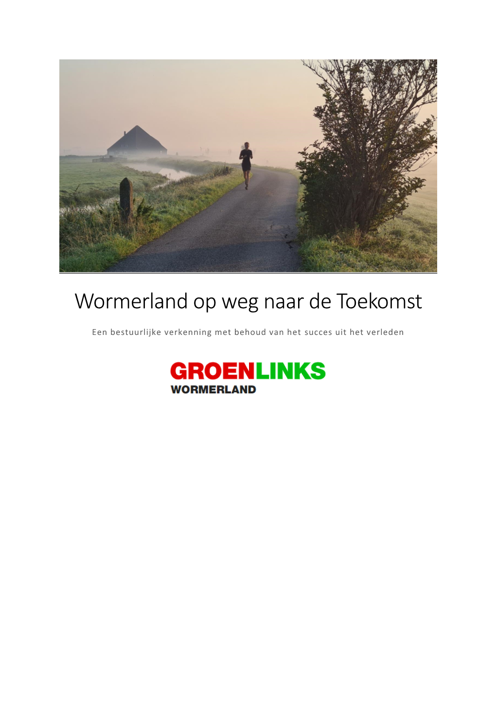 Wormerland Op Weg Naar De Toekomst