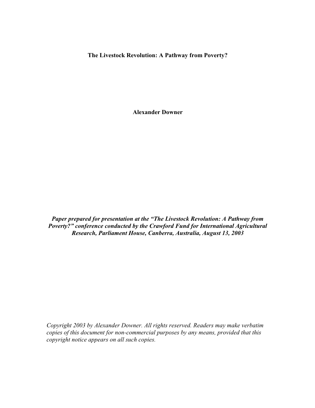 The Livestock Revolution: a Pathway from Poverty? Alexander Downer Paper Prepared for Presentation at the “The Livestock Revol