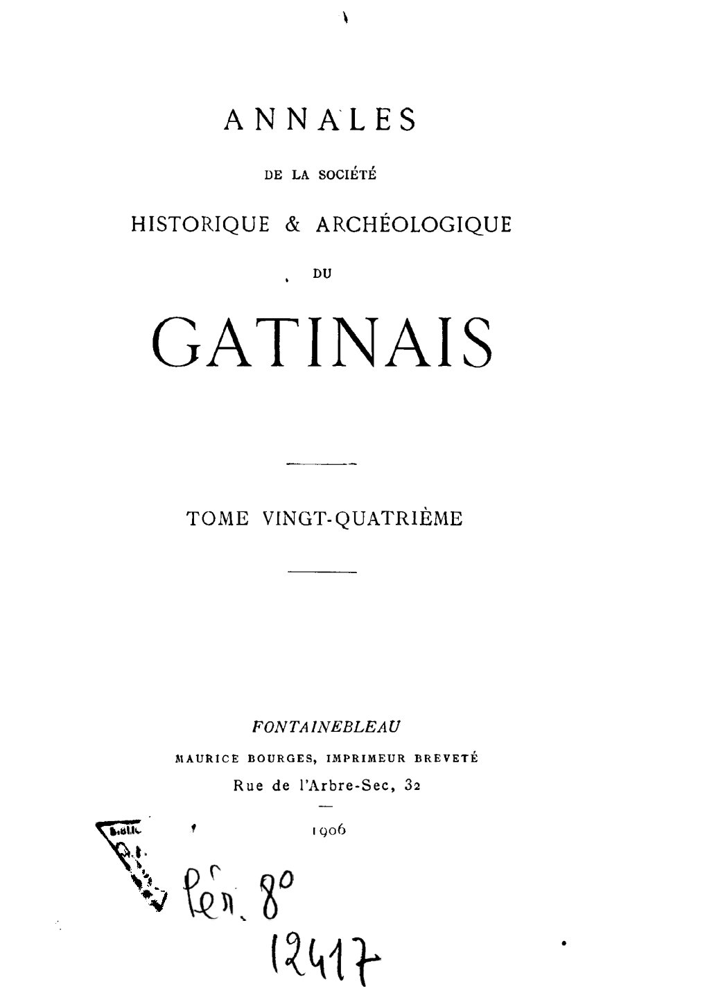 Annales Du Gâtinais, Volume 24