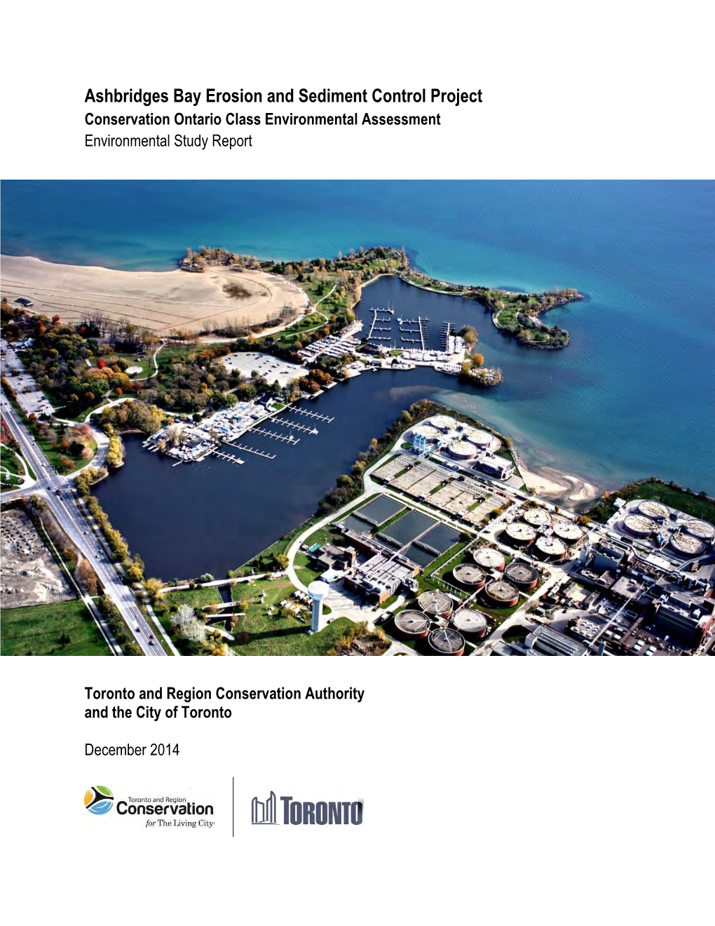 Ashbridges Bay Erosion and Sediment Control Project Conservation Ontario Class Environmental Assessment Environmental Study Report