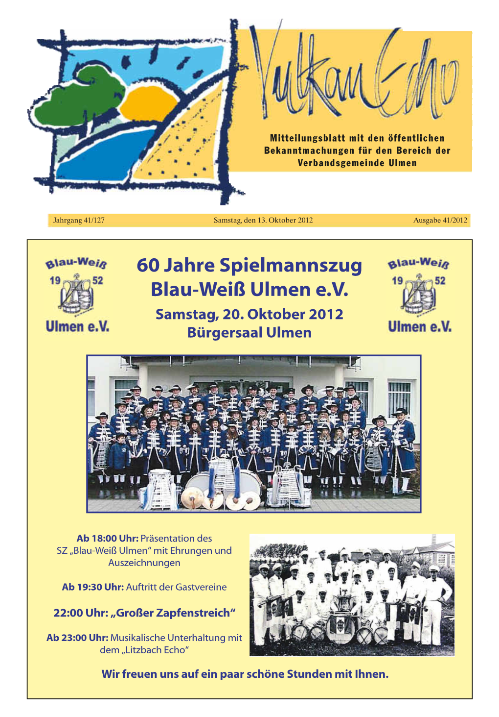 60 Jahre Spielmannszug Blau÷Wei‰ Ulmen E.V