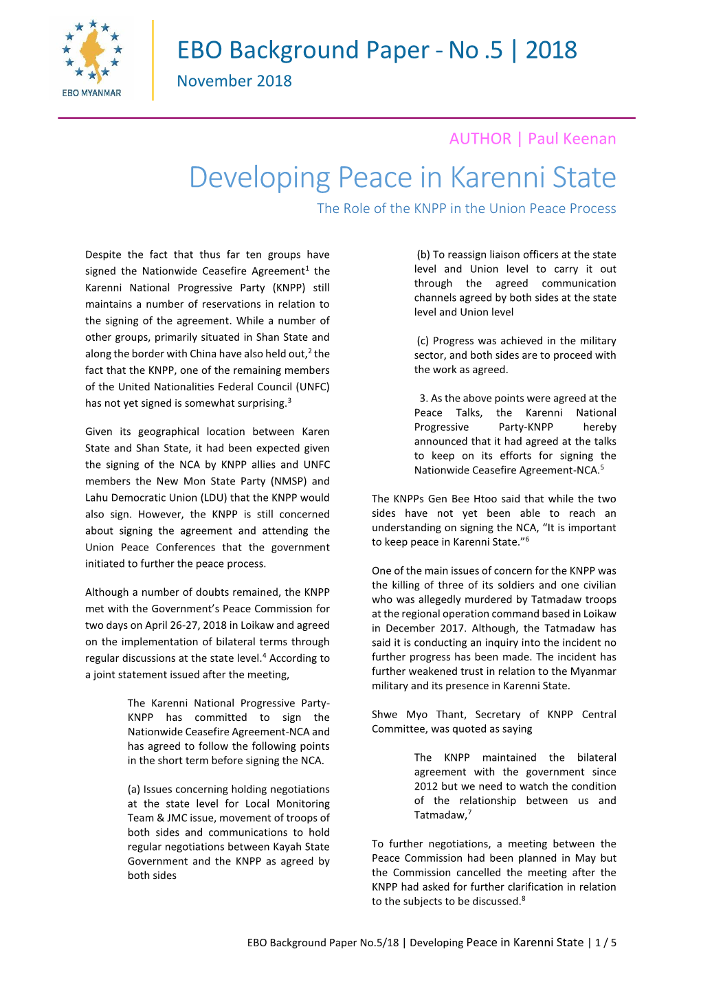 Developing Peace in Karenni State the Role of the KNPP in the Union Peace Process