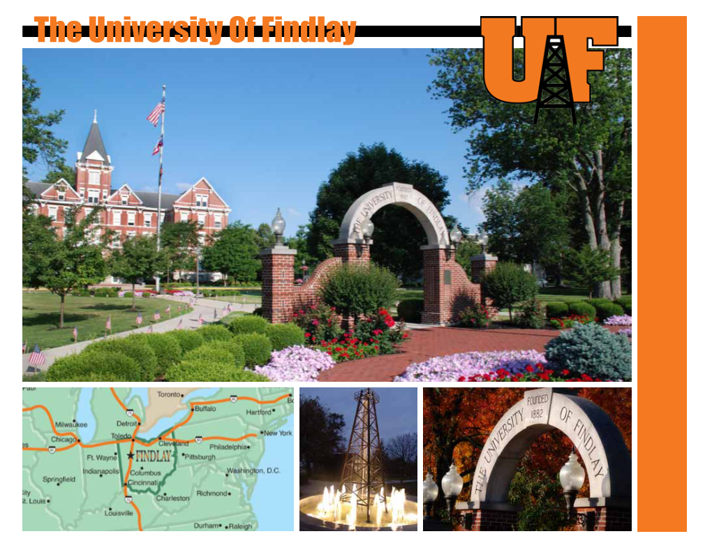 The University of Findlay the University of Findlay Fast Facts