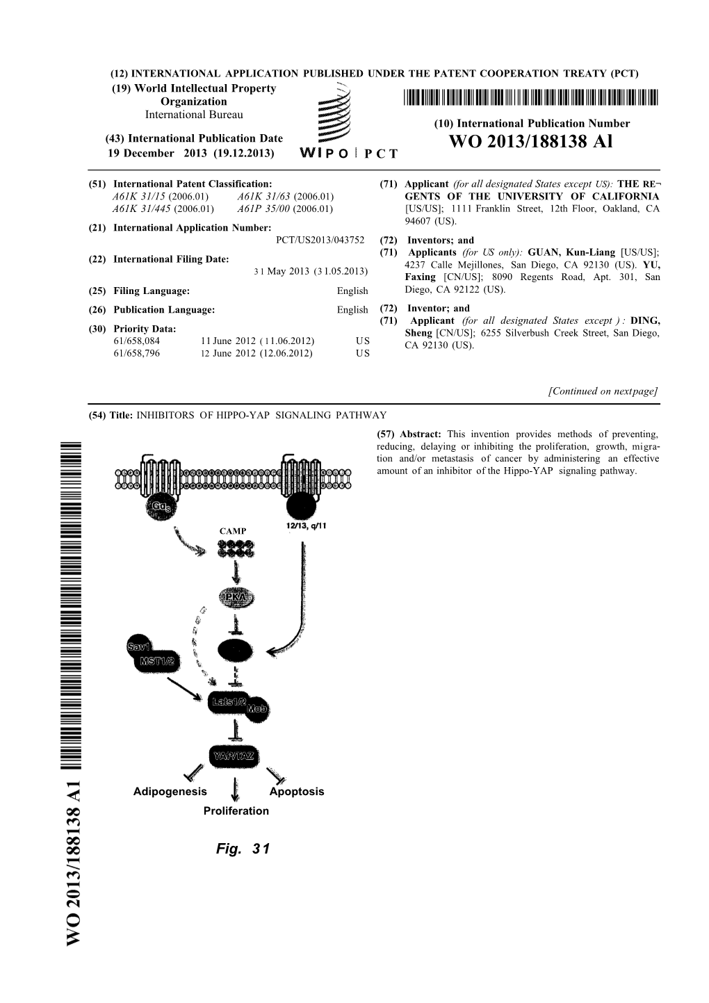 WO 2013/188138 Al 19 December 2013 (19.12.2013) P O P C T