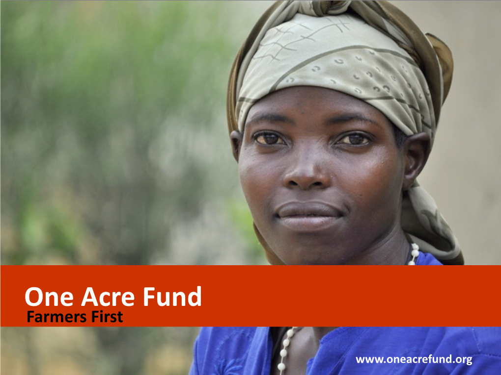 One Acre Fund Farmers First