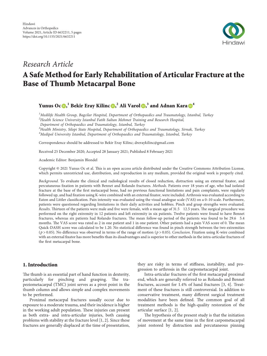 A Safe Method for Early Rehabilitation of Articular Fracture at the Base of Thumb Metacarpal Bone