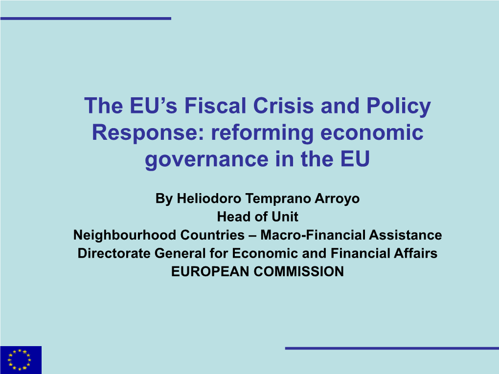 The EU's Fiscal Crisis and Policy Response: Reforming Economic