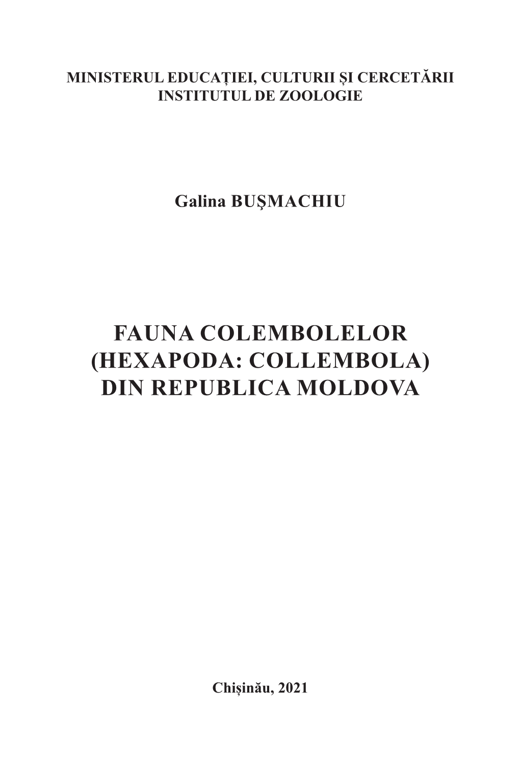 Fauna Colembolelor (Hexapoda: Collembola) Din Republica Moldova