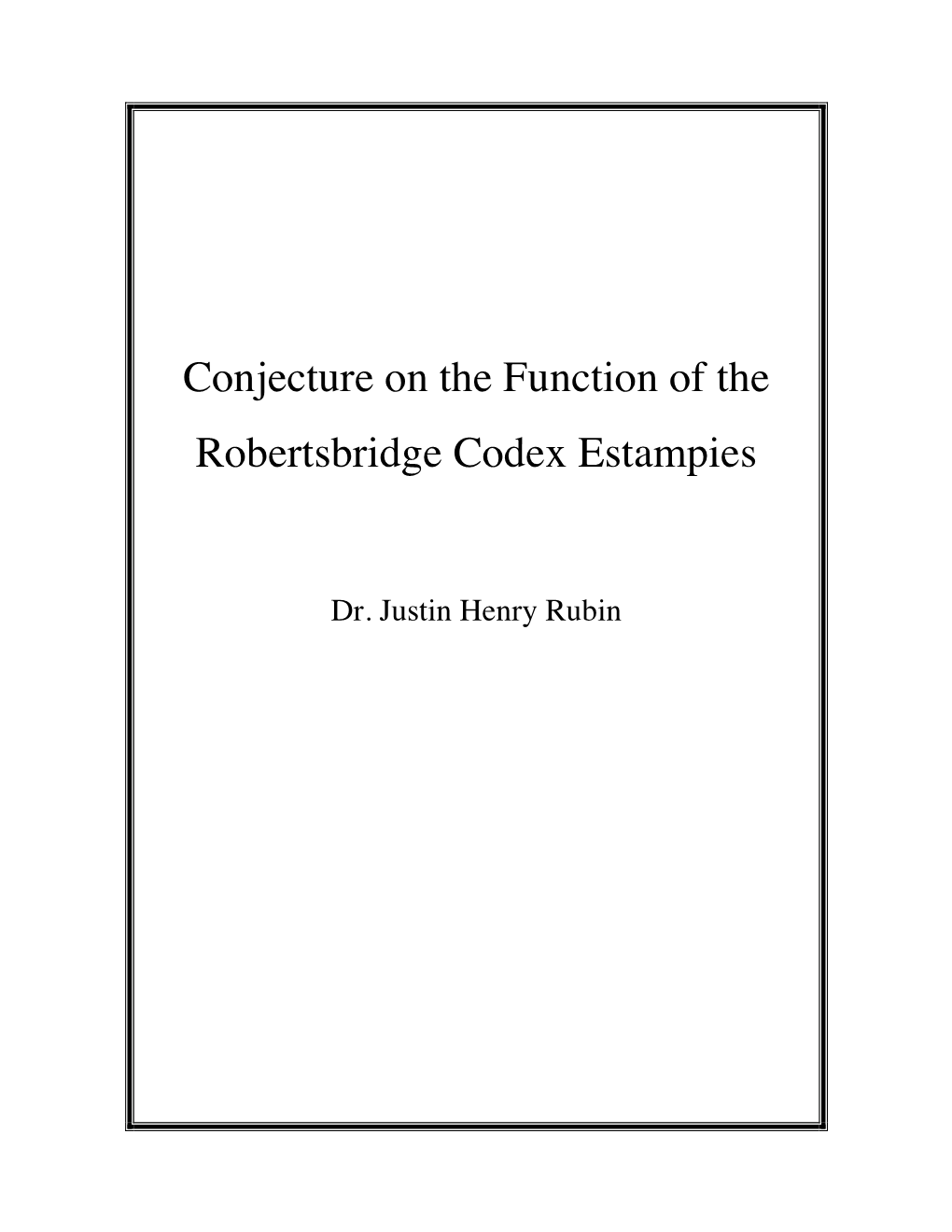 Conjecture on the Function of the Robertsbridge Codex Estampies