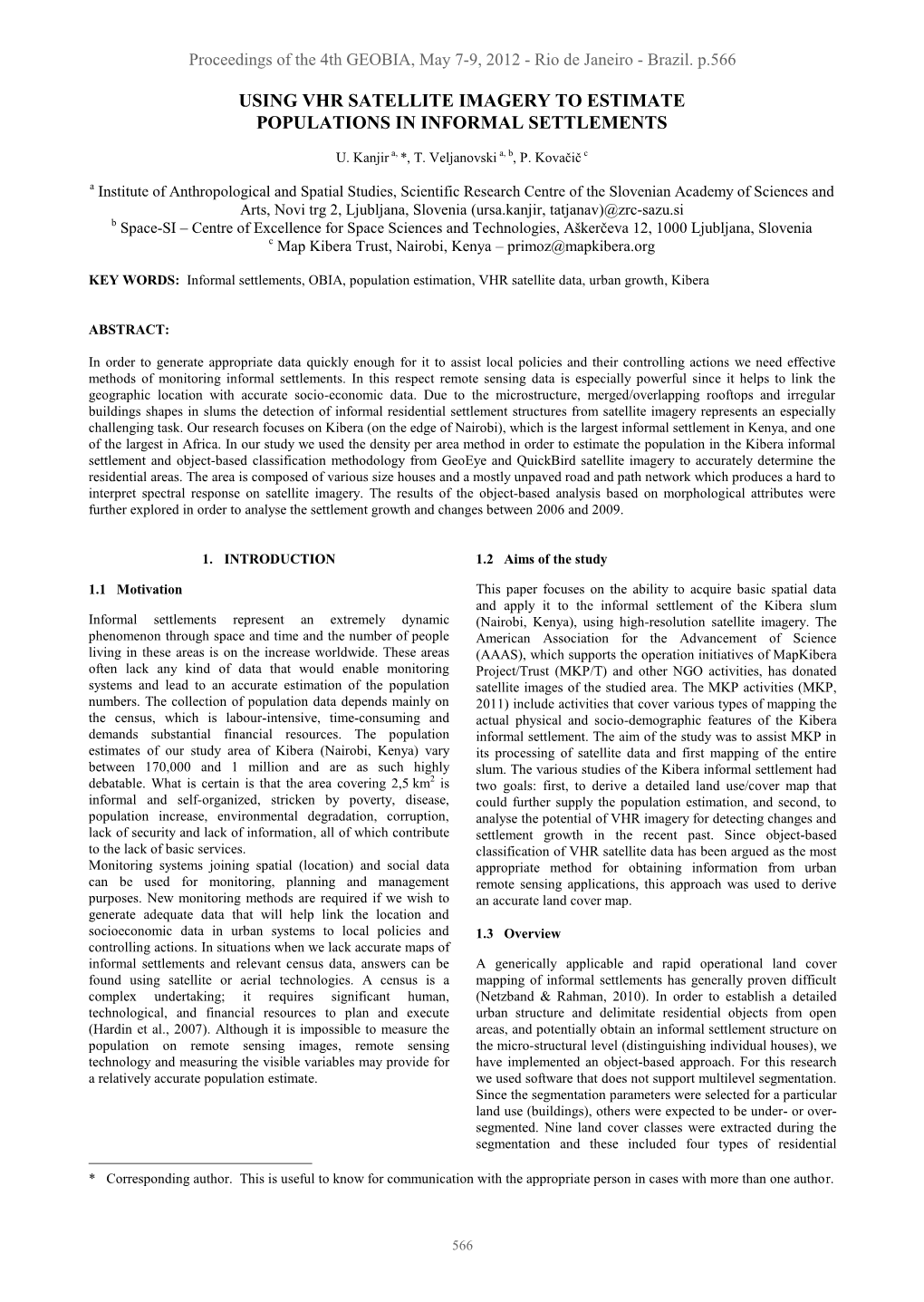 Using Vhr Satellite Imagery to Estimate Populations in Informal Settlements