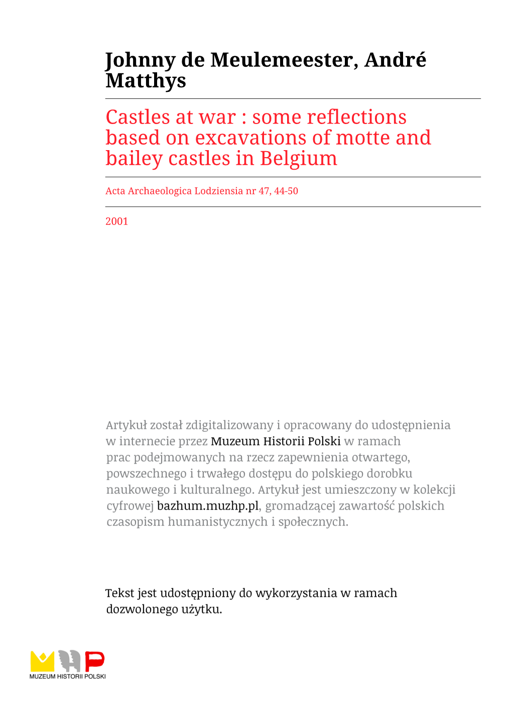 Johnny De Meulemeester, André Matthys Castles at War : Some Reflections Based on Excavations of Motte and Bailey Castles in Belgium