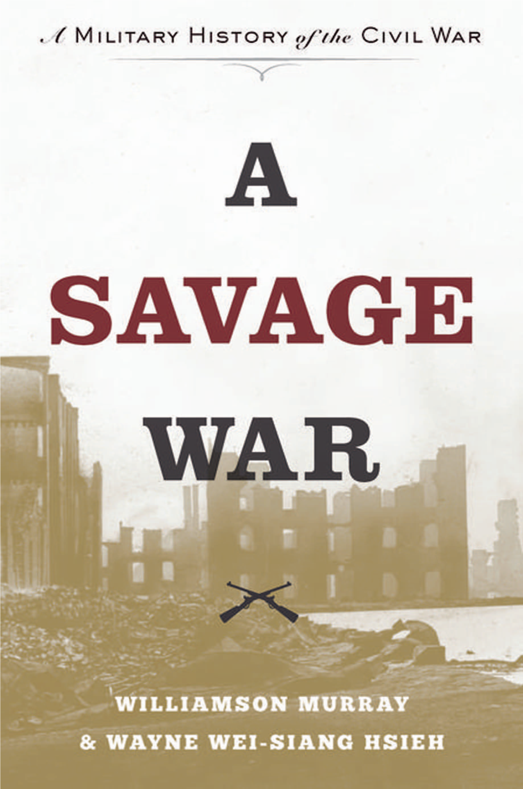 A Savage War