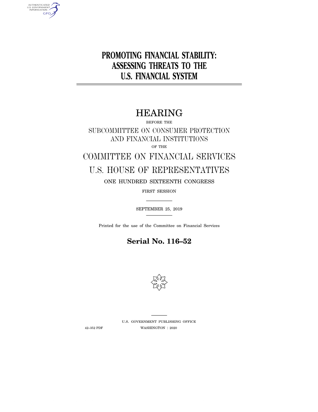 Promoting Financial Stability: Assessing Threats to the Us Financial System Hearing