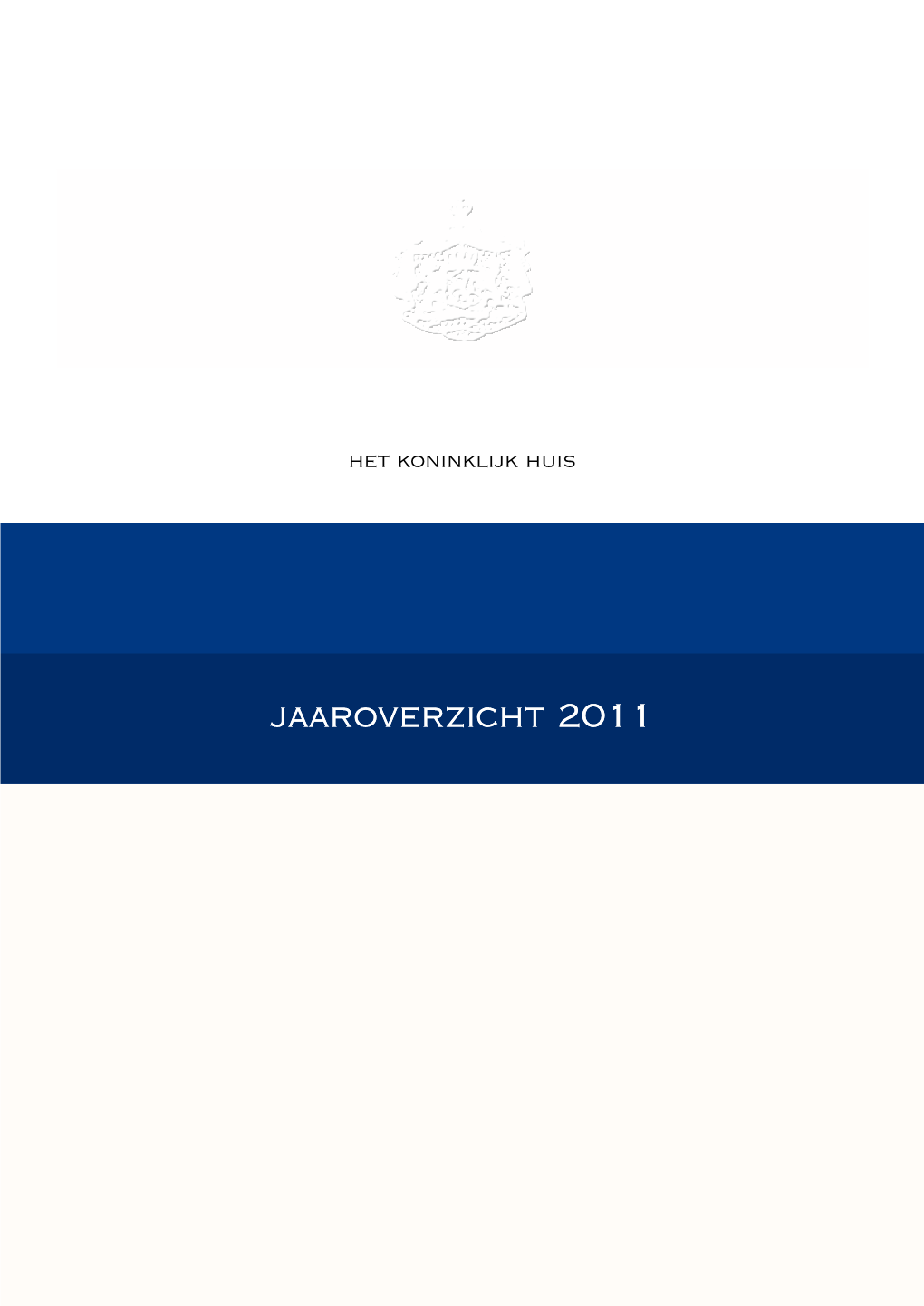 Jaaroverzicht Koninklijk Huis 2011