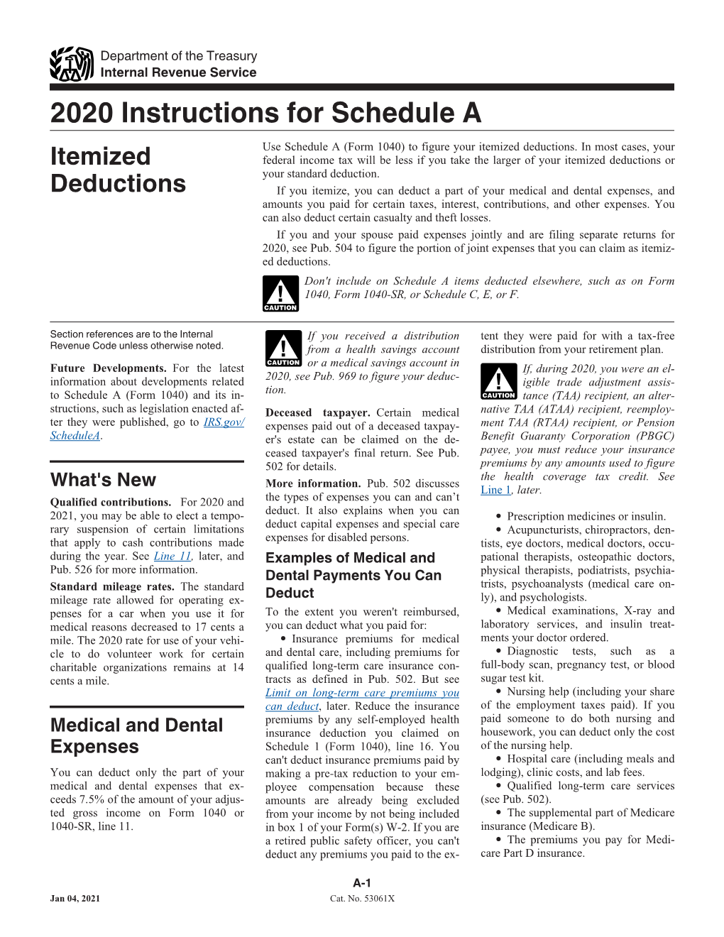 2020 Instructions for Schedule a Use Schedule a (Form 1040) to Figure Your Itemized Deductions