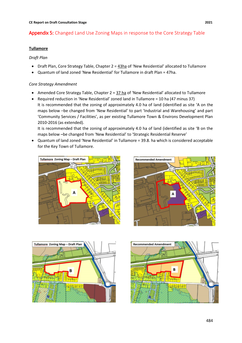 Appendix 5: Changed Land Use Zoning Maps in Response to the Core Strategy Table