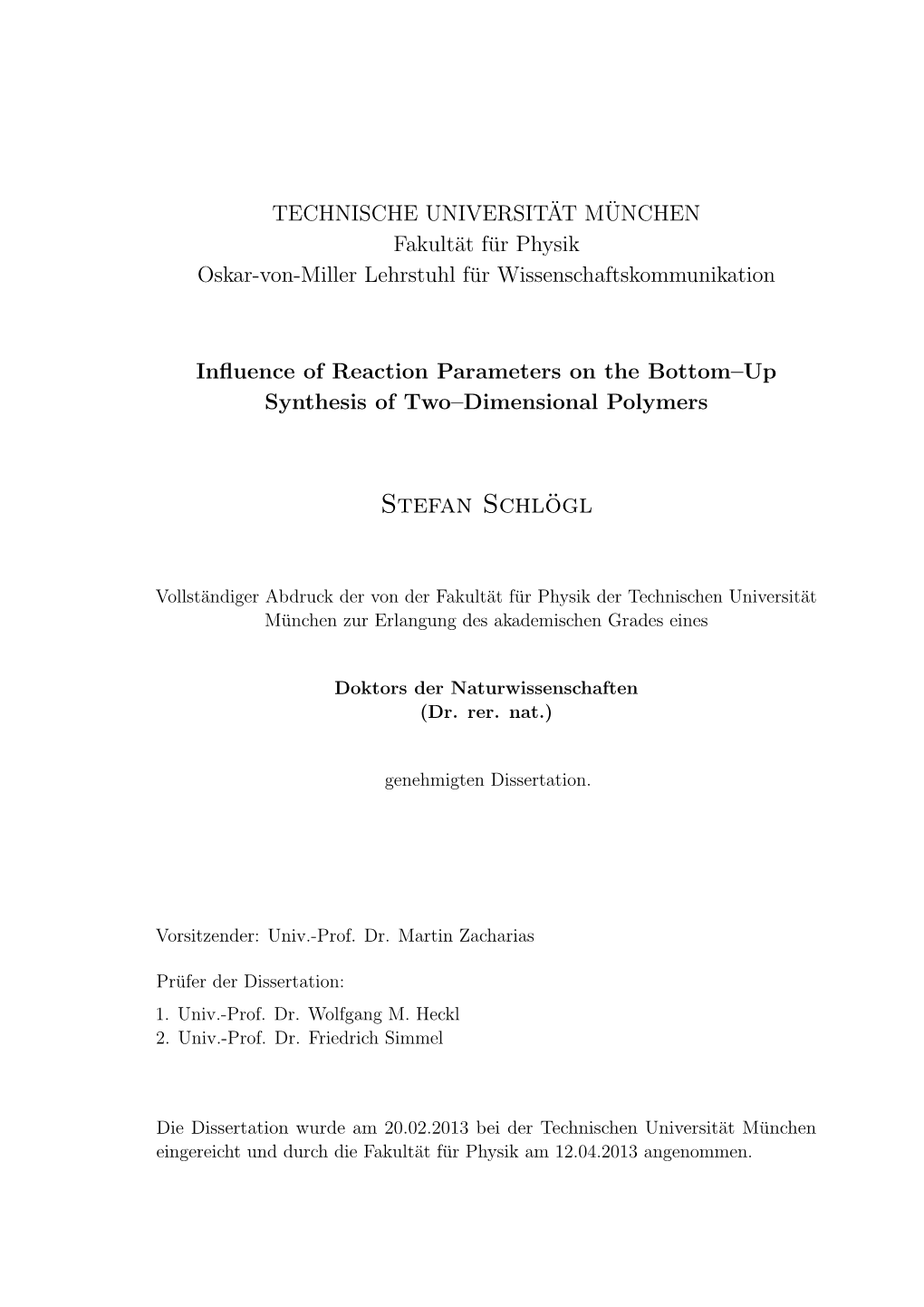 Influence of Reaction Parameters on the Bottom-Up Synthesis of Two