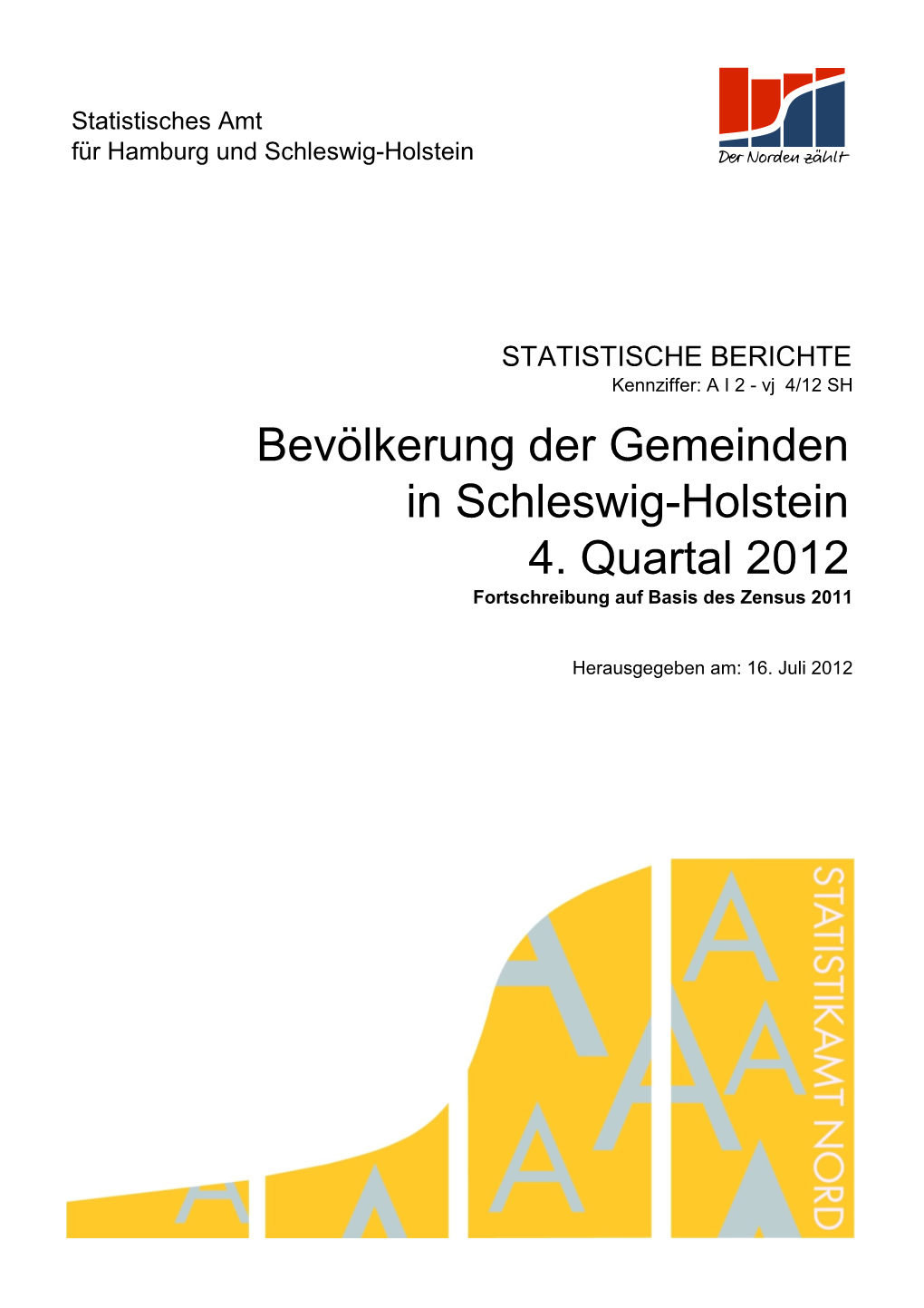 4. Quartal 2012 Bevölkerung Der Gemeinden in Schleswig-Holstein