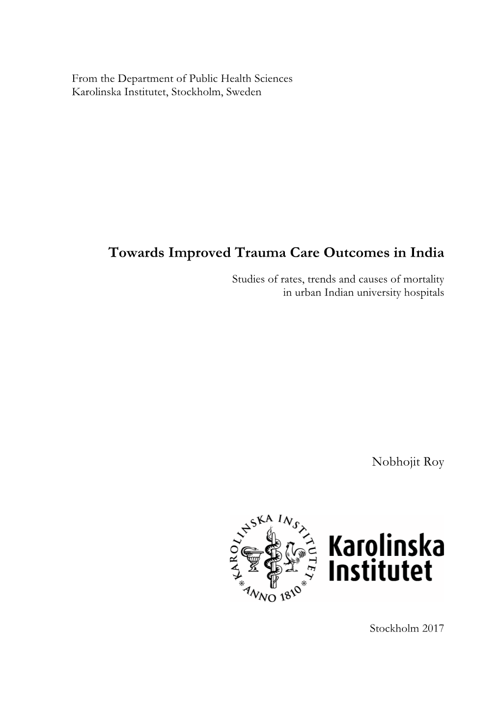 Towards Improved Trauma Care Outcomes in India