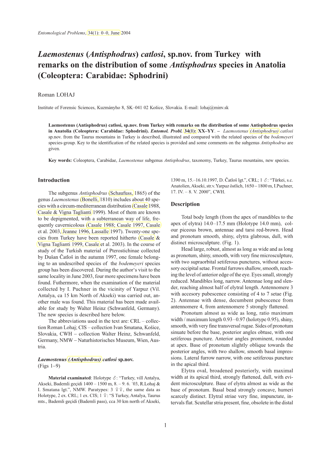 Laemostenus (Antisphodrus) Catlosi, Sp.Nov. from Turkey with Remarks on the Distribution of Some Antisphodrus Species in Anatolia (Coleoptera: Carabidae: Sphodrini)