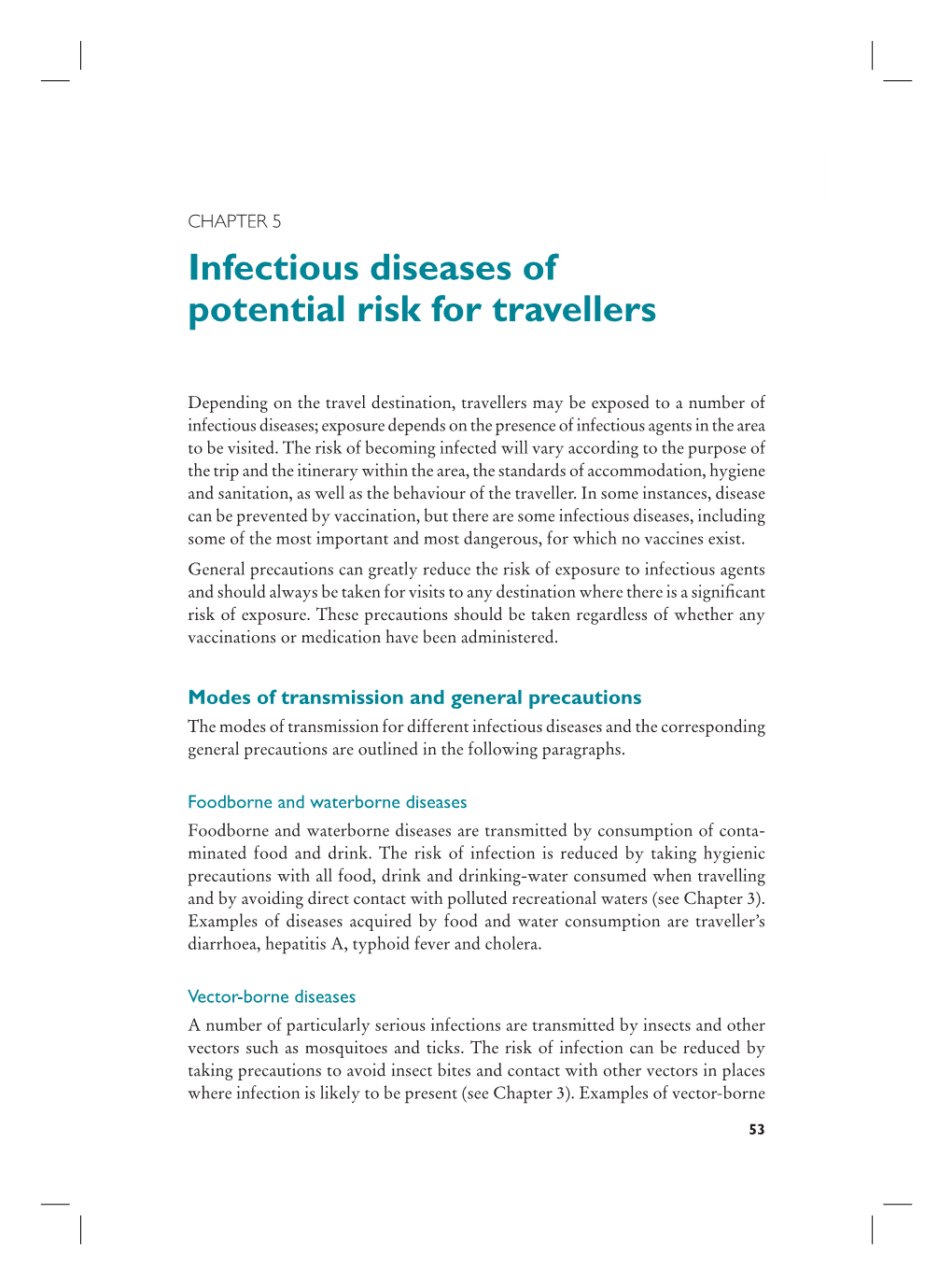 Infectious Diseases of Potential Risk for Travellers