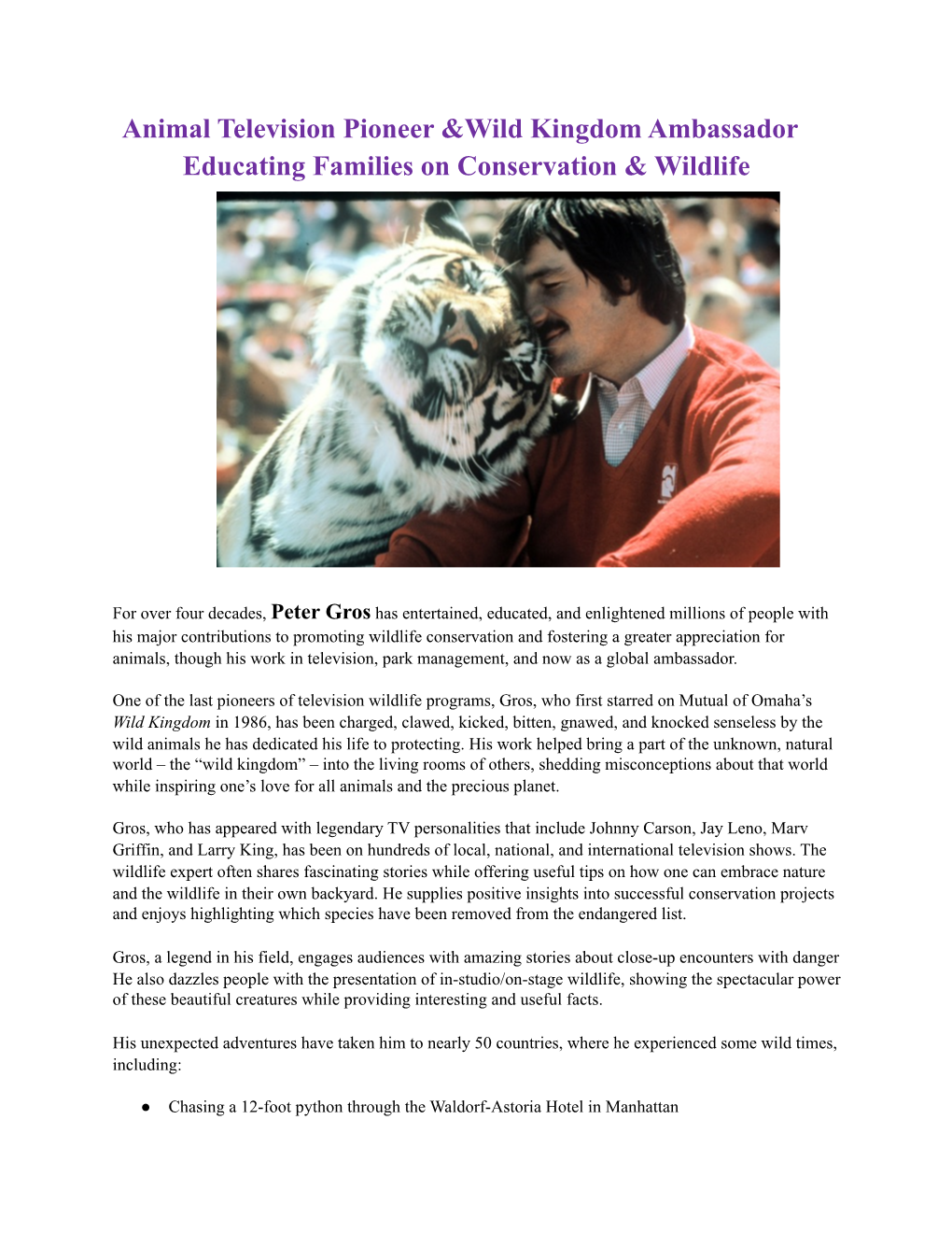 Animal Television Pioneer &Wild Kingdom Ambassador Educating Families on Conservation & Wildlife