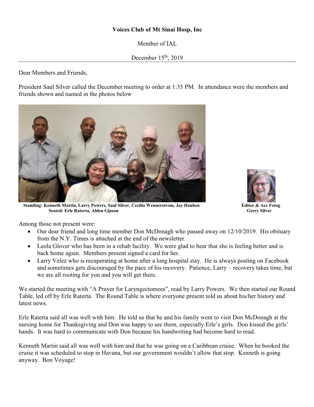 Voices Club of Mt Sinai Hosp, Inc Member of IAL December 15Th, 2019 Dear Members and Friends, President Saul Silver Called the D