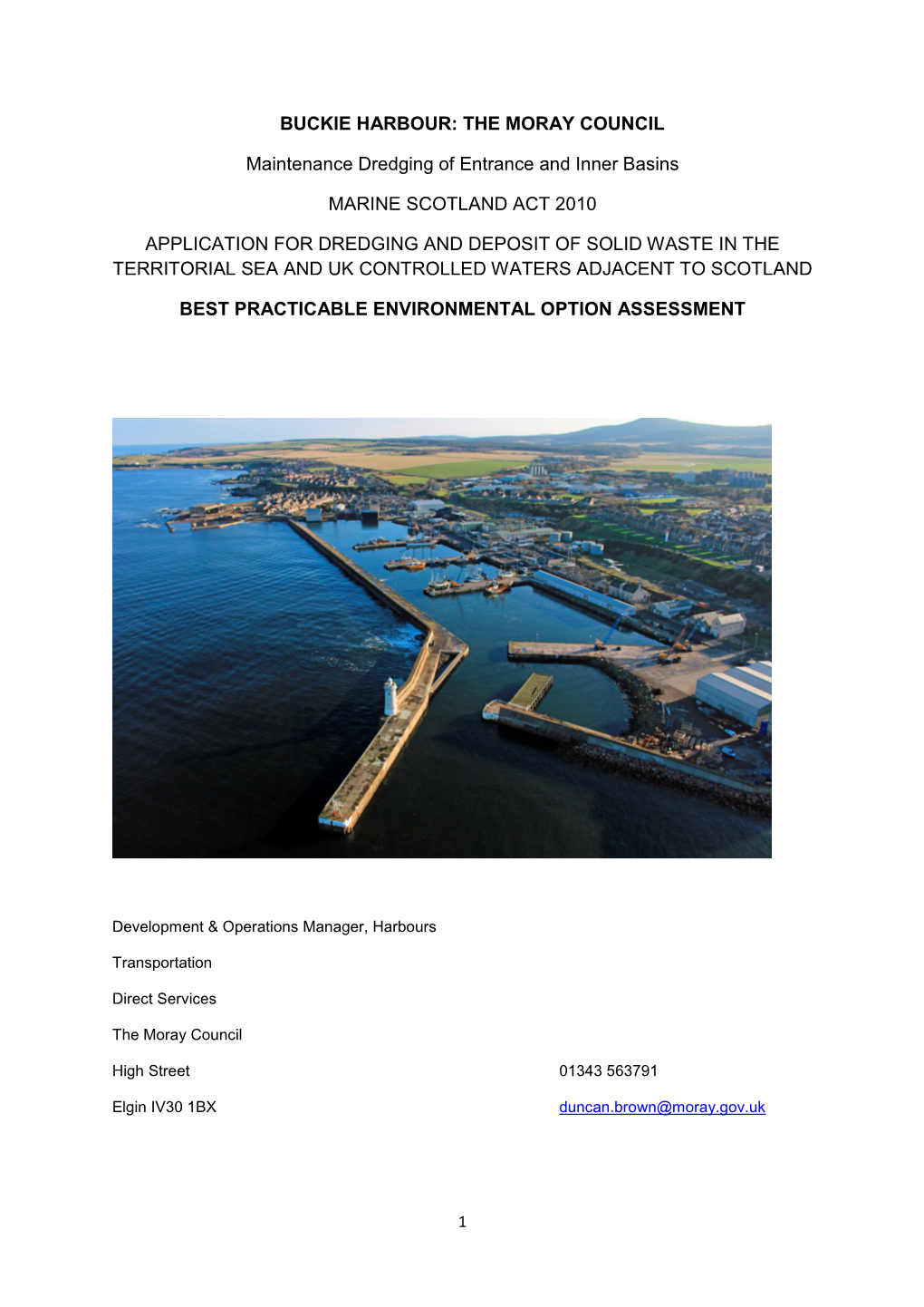 BUCKIE HARBOUR: the MORAY COUNCIL Maintenance Dredging