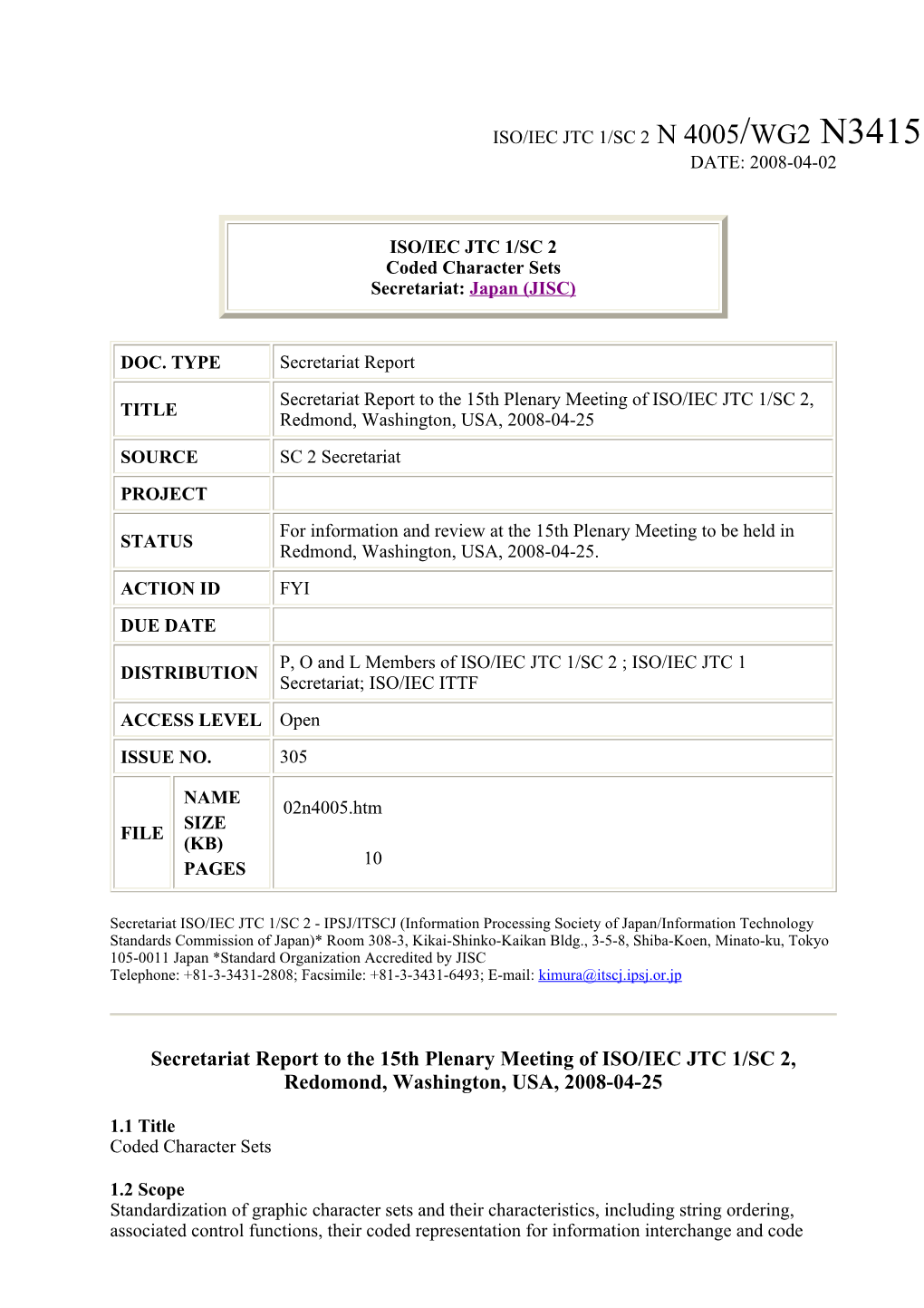 Secretariat Report to the 15Th Plenary Meeting of ISO/IEC JTC 1/SC 2, Redomond, Washington, USA, 2008-04-25